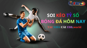 Soi Kèo Tỷ Số Bóng Đá Hôm Nay