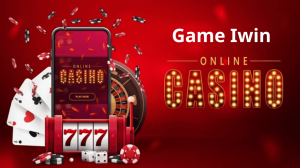 Game Iwin Casino