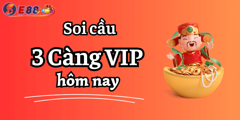 3 Càng VIP