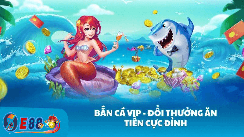 Bắn Cá VIP