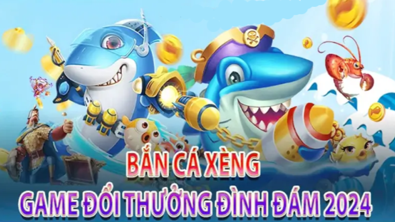 Bắn Cá Xèng