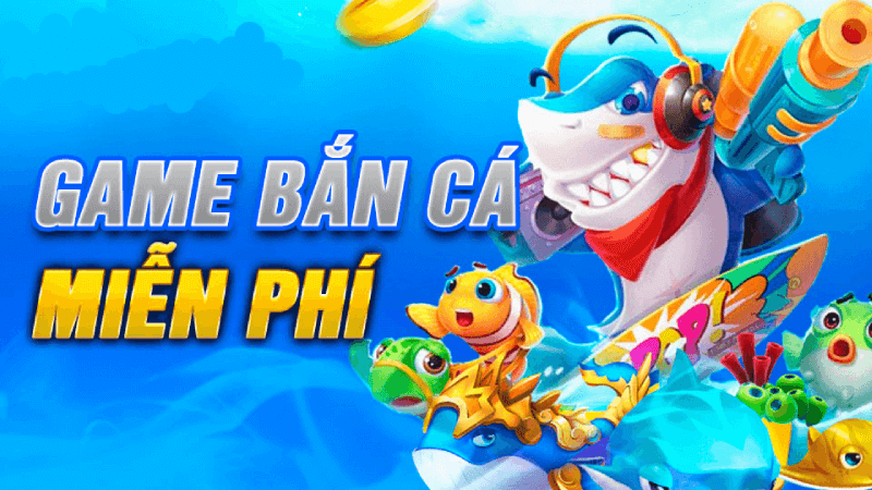 game bắn cá miễn phí