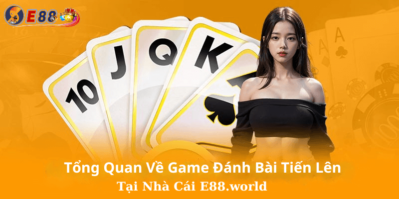 Game Đánh Bài Tiến Lên