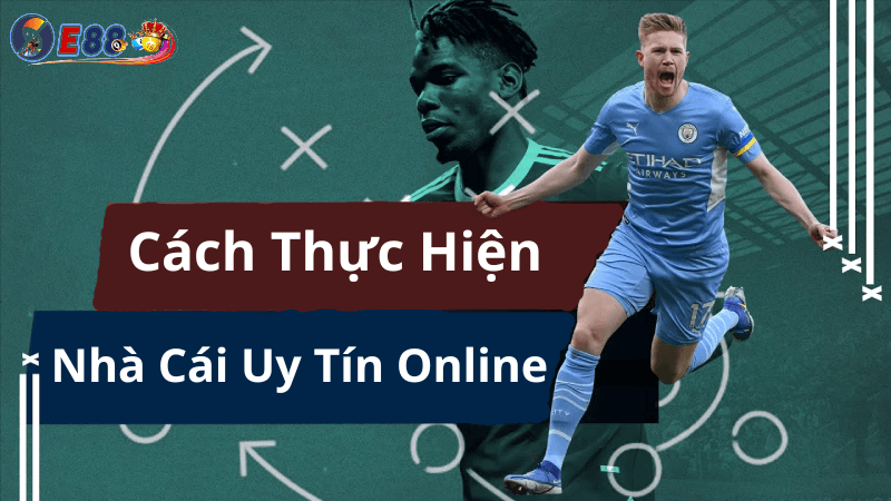 Nhà Cái Uy Tín Online