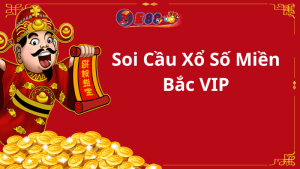 Soi Cầu Xổ Số Miền Bắc VIP