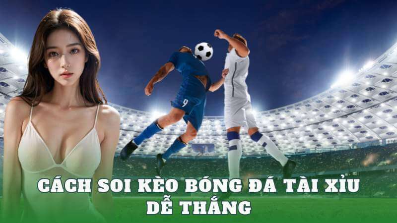 Soi Kèo Bóng Đá Trực Tiếp