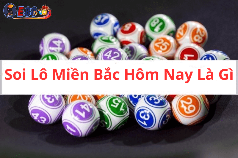 Soi Lô Miền Bắc Hôm Nay