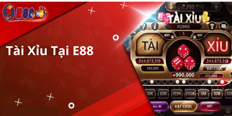 Casino Tài Xỉu Tại E88