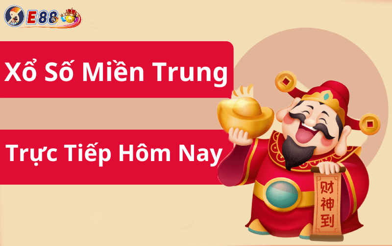 Xổ Số Miền Trung Trực Tiếp