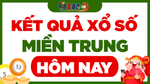 Xổ Số Miền Trung Chiều Nay