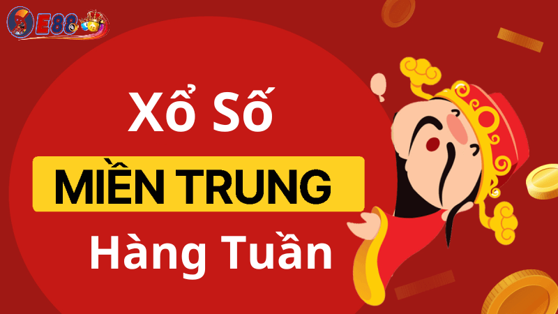 Xổ Số Miền Trung Hàng Tuần