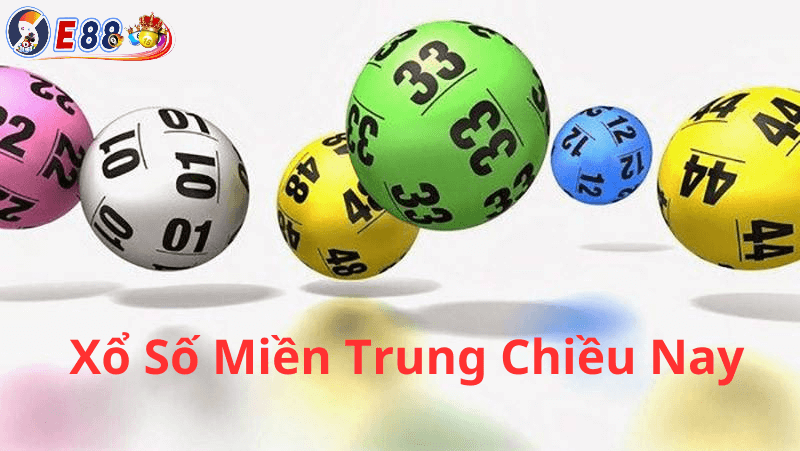 Xổ Số Miền Trung Chiều Nay