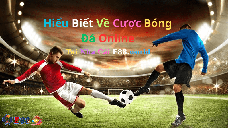 Cược Bóng Đá Online