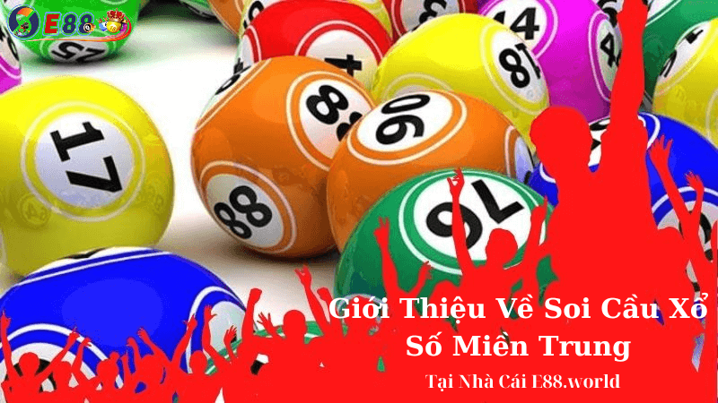 Soi Cầu Xổ Số Miền Trung