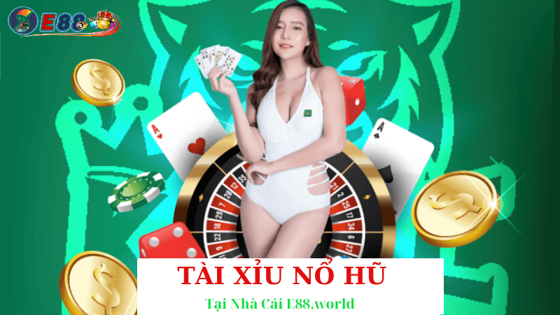 Tài Xỉu Nổ Hũ