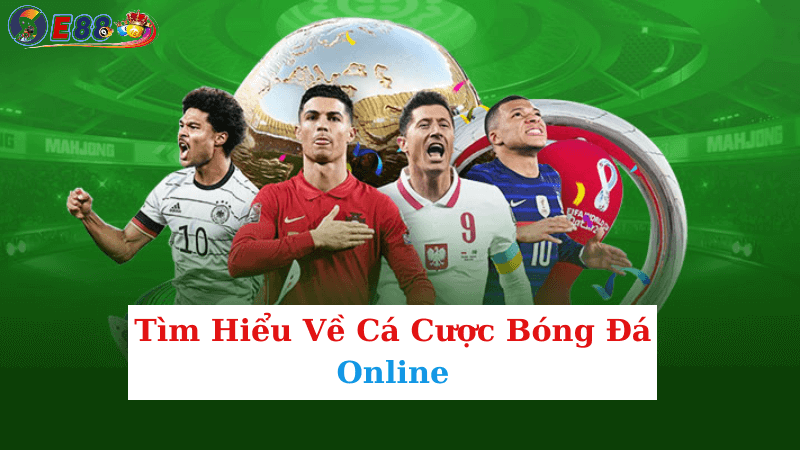 Cá Cược Bóng Đá Online