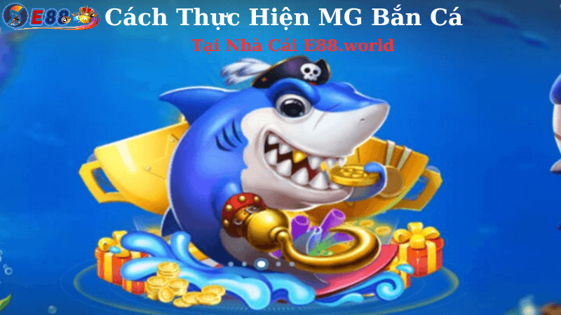 MG Bắn Cá