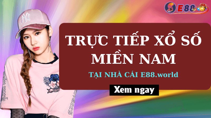 Trực Tiếp Xổ Số Miền Nam