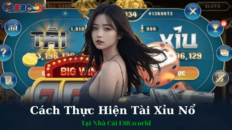 Tài Xỉu Nổ Hũ