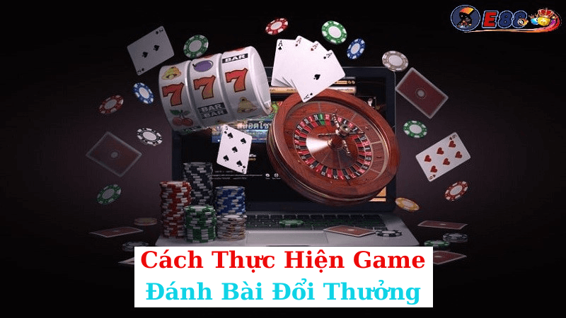 Game Đánh Bài Đổi Thưởng