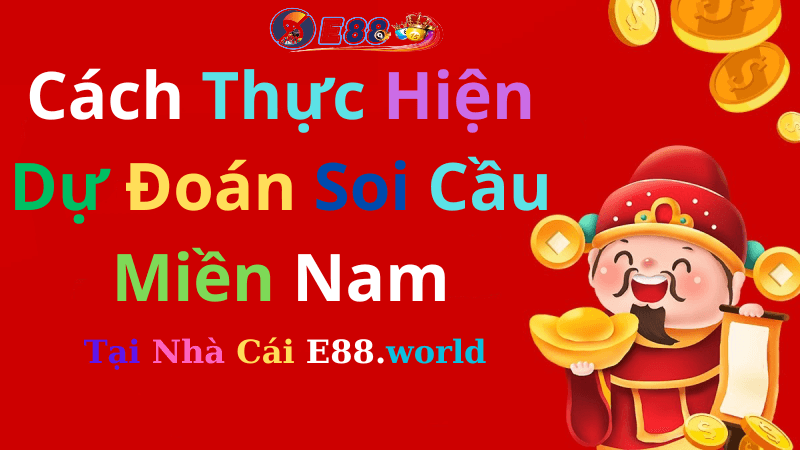 Dự Đoán Soi Cầu Miền Nam