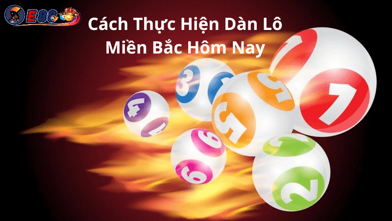 Dàn Lô Miền Bắc Hôm Nay