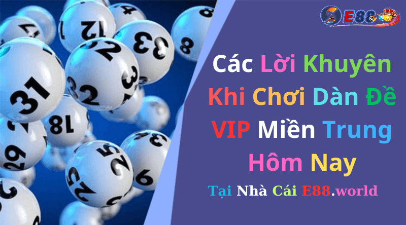 Dàn Đề VIP Miền Trung