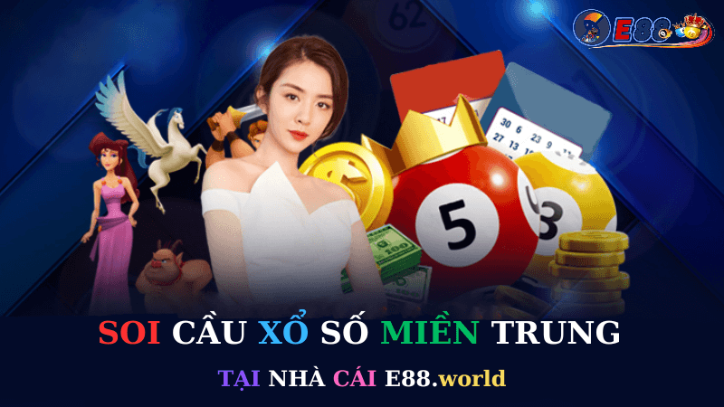 Soi Cầu Xổ Số Miền Trung