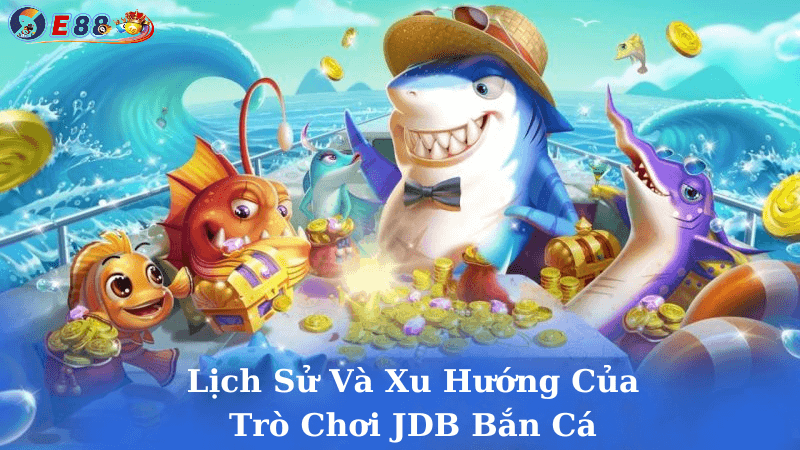 JDB Bắn Cá