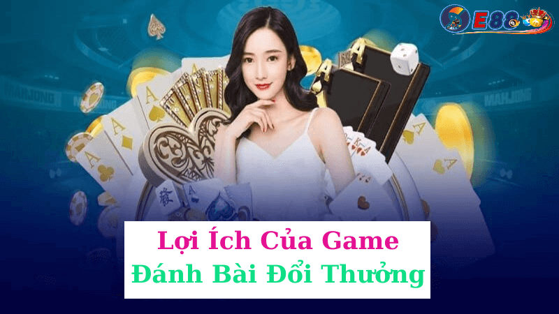 Game Đánh Bài Đổi Thưởng