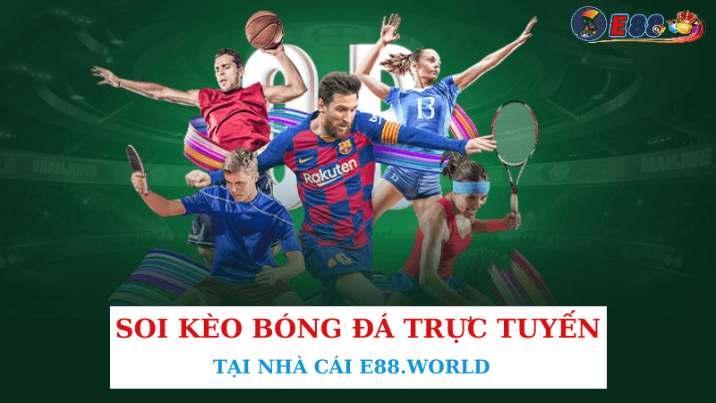 Soi Kèo Bóng Đá Trực Tuyến