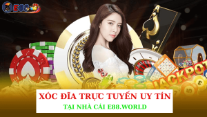 Xóc Đĩa Trực Tuyến Uy Tín