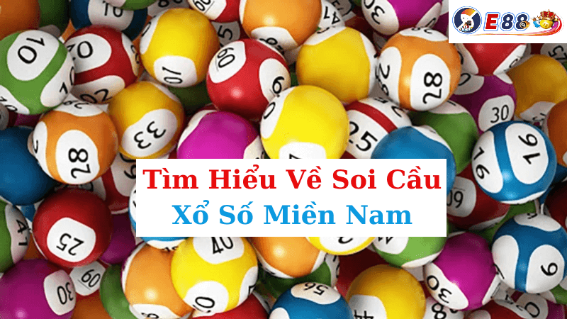 Soi Cầu Xổ Số Miền Nam