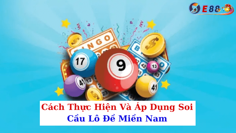 Soi Cầu Lô Đề Miền Nam