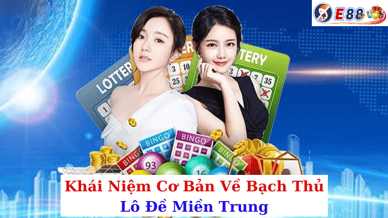 Bạch Thủ Lô Đề Miền Trung