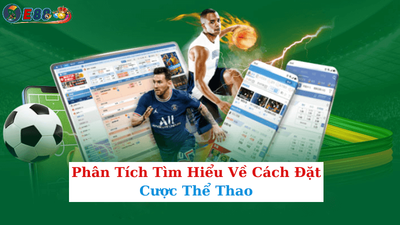 Cách Đặt Cược Thể Thao