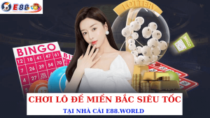 Chơi Lô Đề Miền Bắc Siêu Tốc