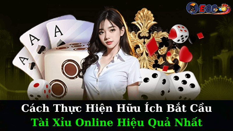 Bắt Cầu Tài Xỉu Online