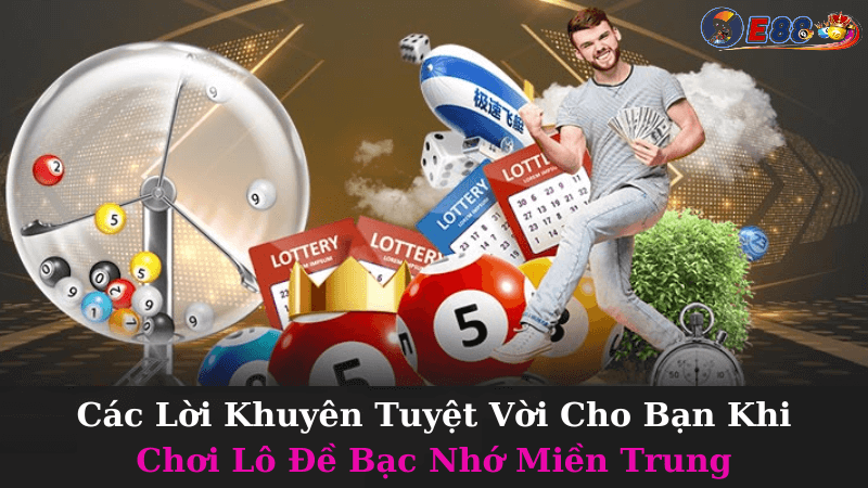 Lô Đề Bạc Nhớ Miền Trung